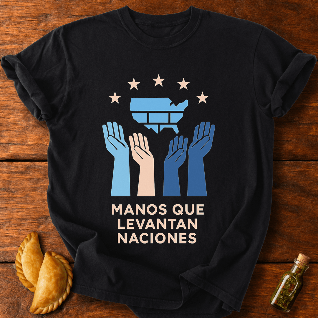Manos Que Levantan Naciones T-Shirt