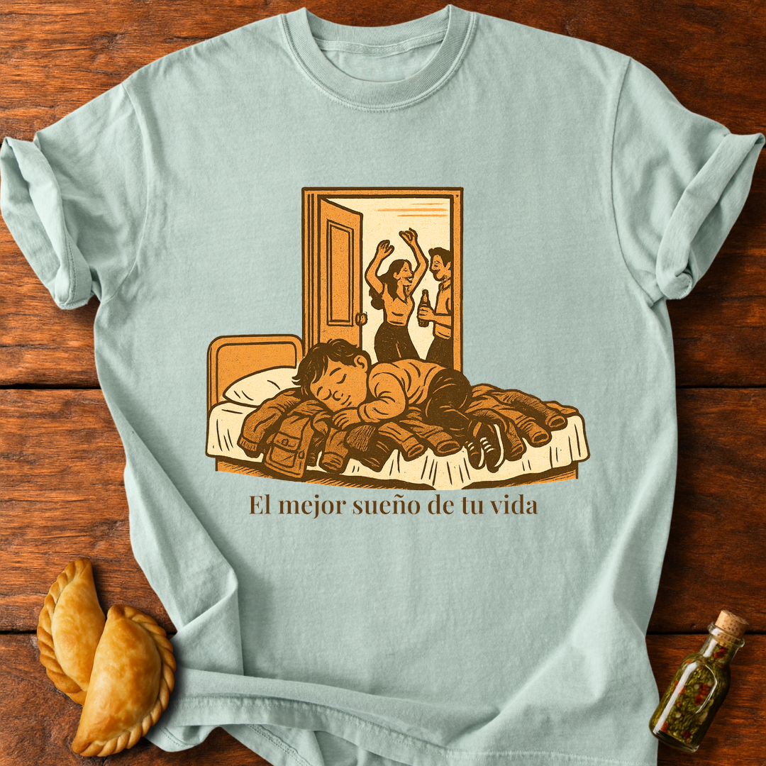 El Mejor Sueño T-Shirt