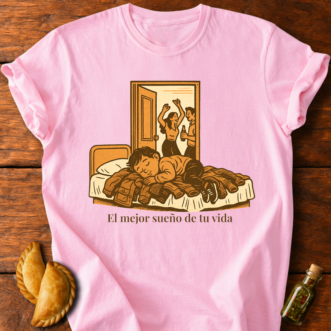 El Mejor Sueño T-Shirt
