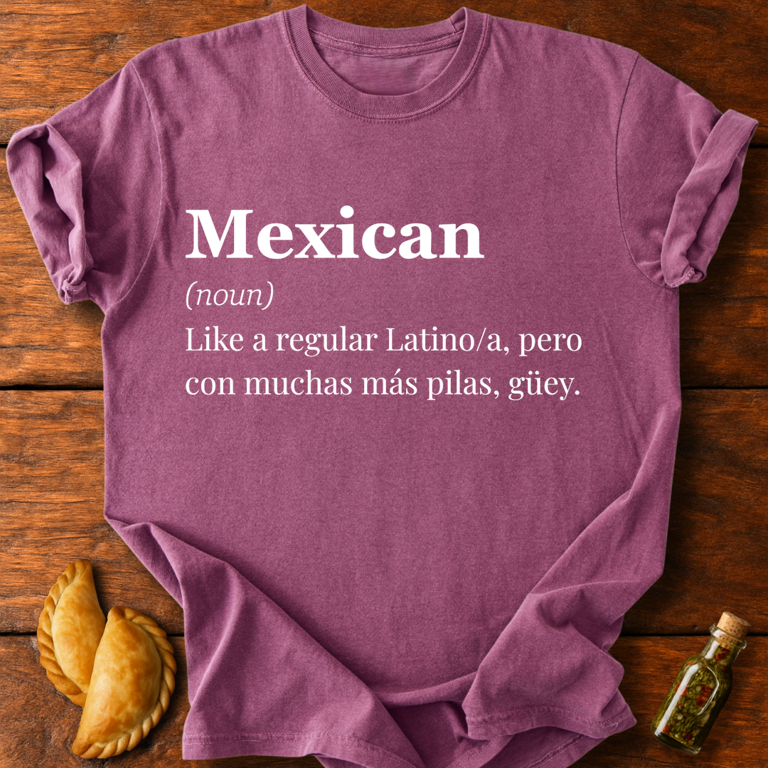 Mexican Definition T-Shirt