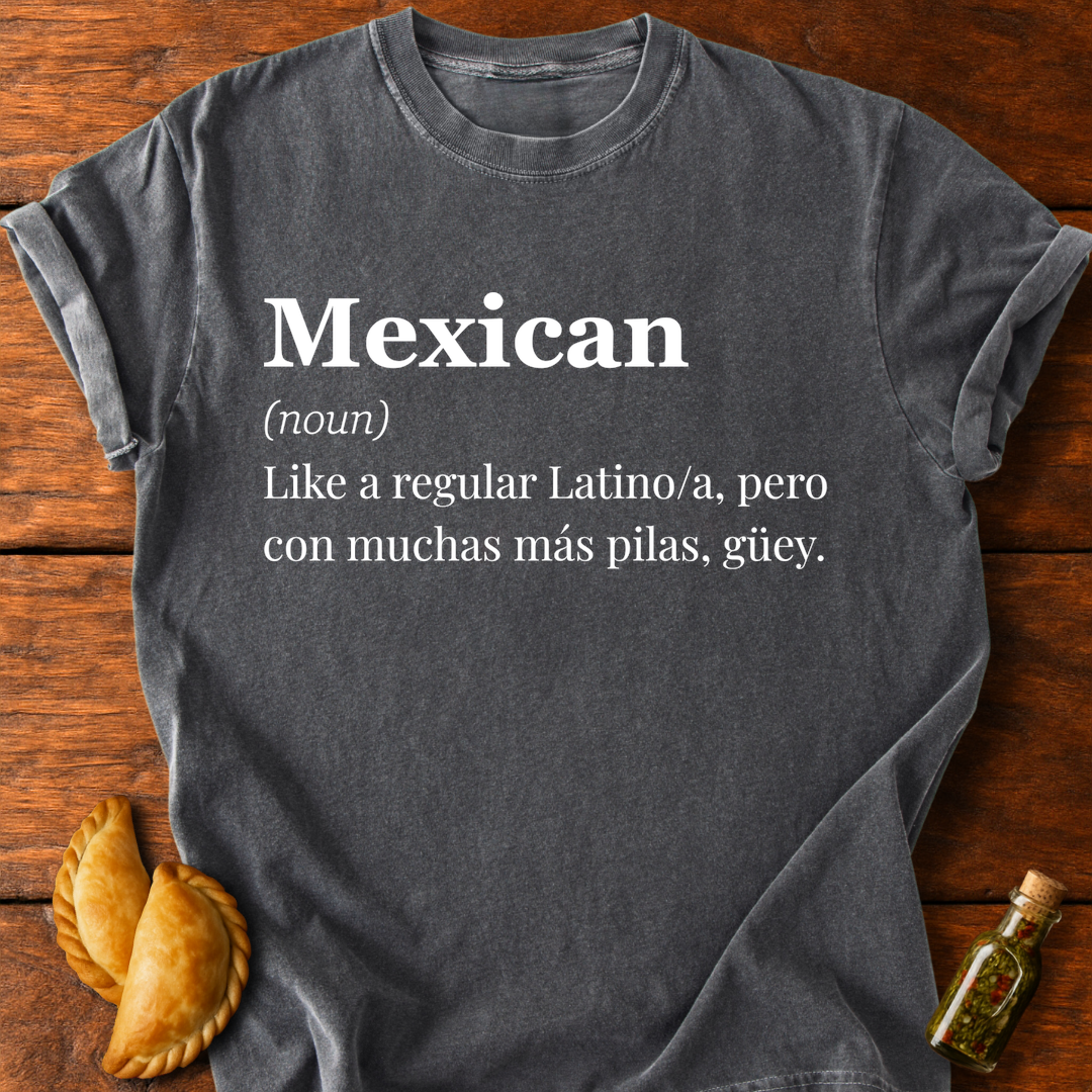 Mexican Definition T-Shirt