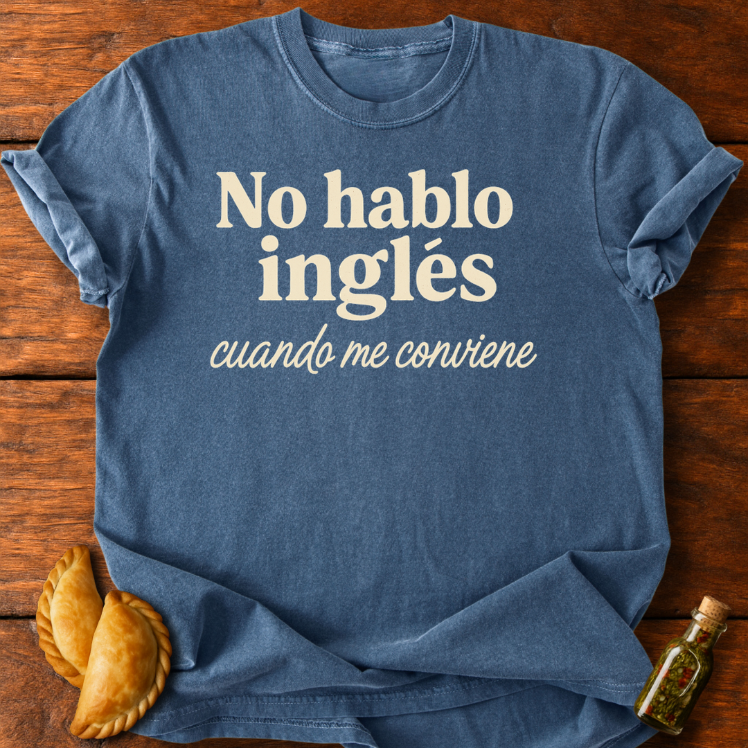 No Hablo Inglés T-Shirt