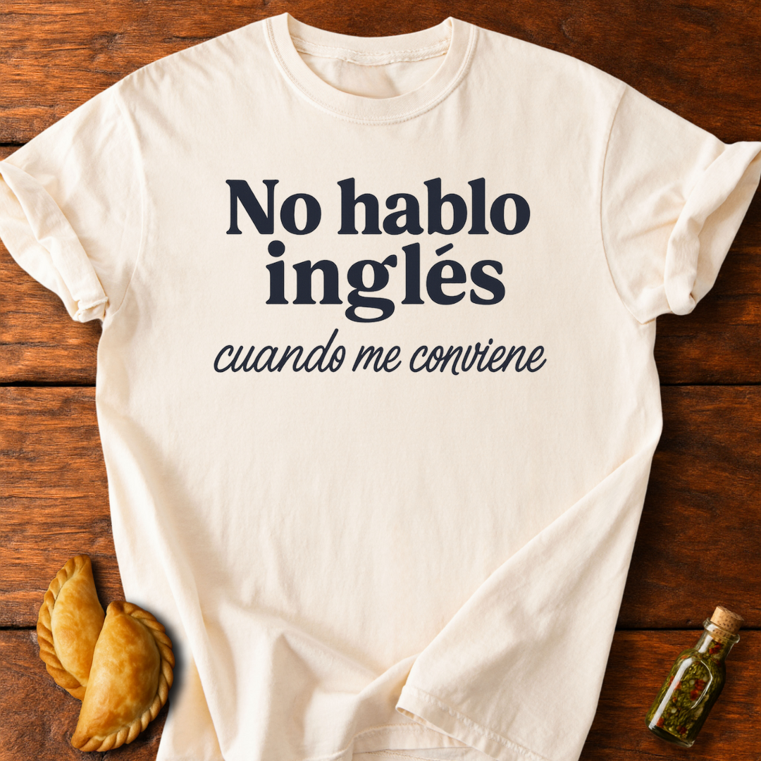 No Hablo Inglés T-Shirt