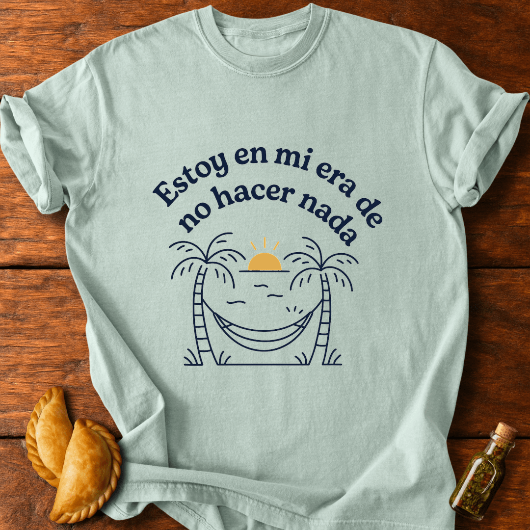 No Hacer Nada T-Shirt