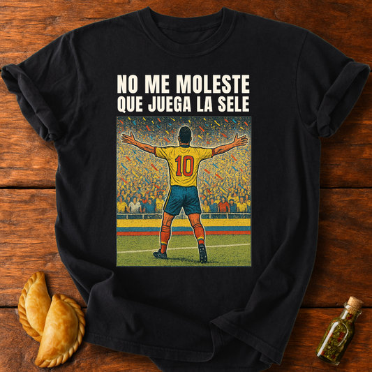 No Me Moleste Que Juega La Sele T-Shirt