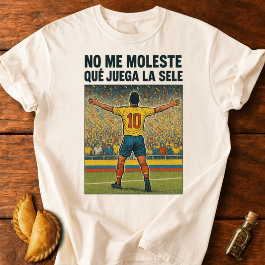No Me Moleste Que Juega La Sele T-Shirt