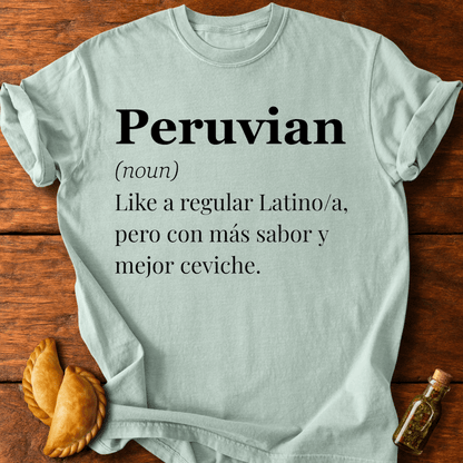 Peruvian Definition T-Shirt