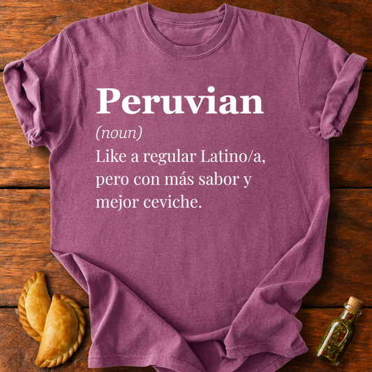 Peruvian Definition T-Shirt