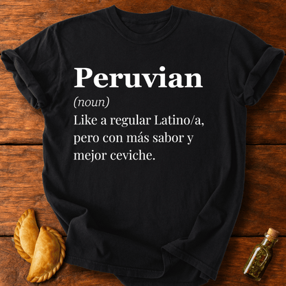 Peruvian Definition T-Shirt