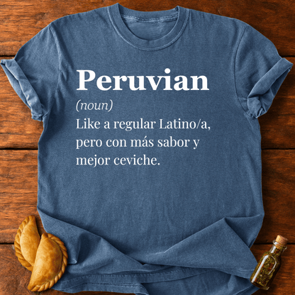 Peruvian Definition T-Shirt