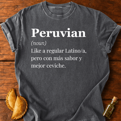 Peruvian Definition T-Shirt
