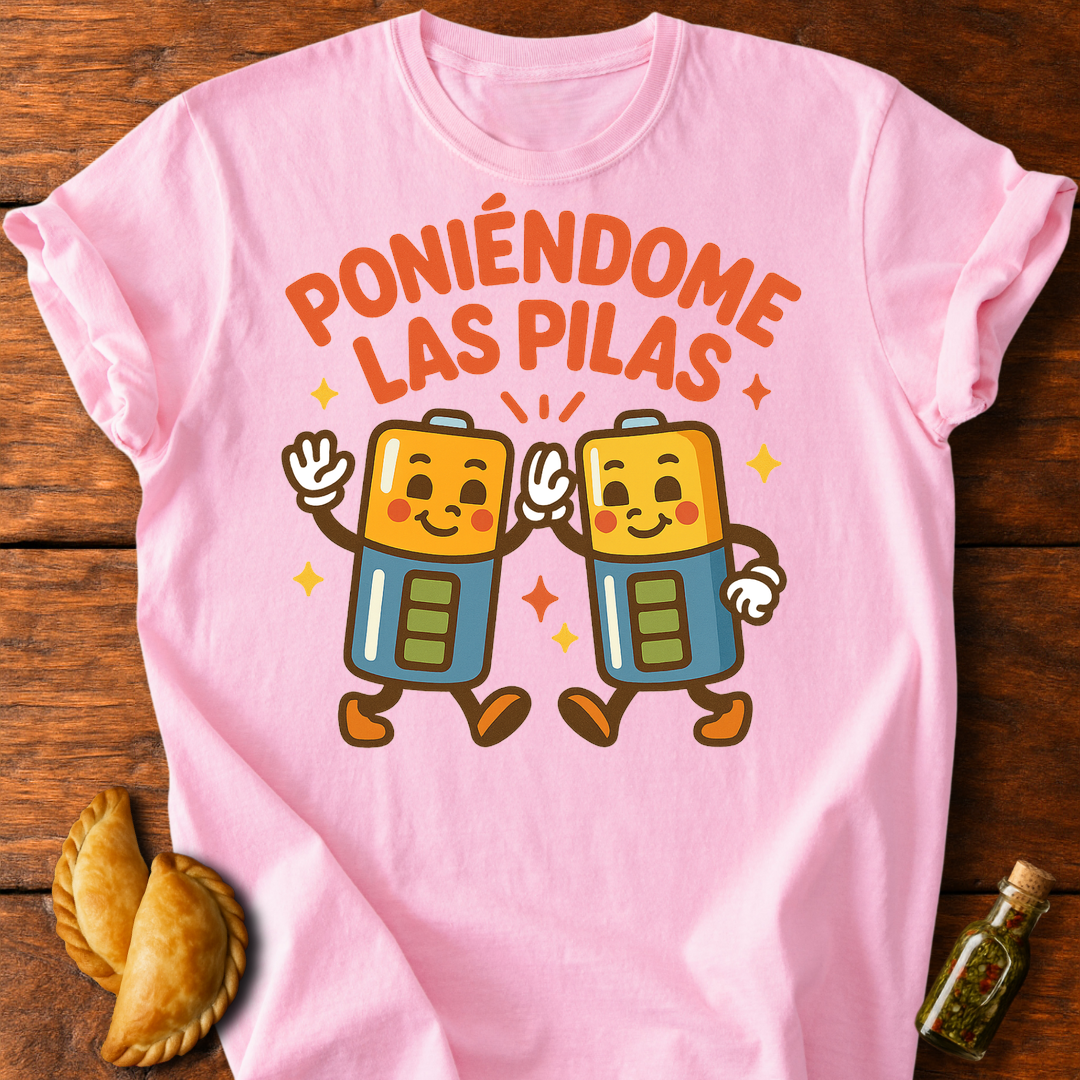 Poniéndome Las Pilas T-Shirt