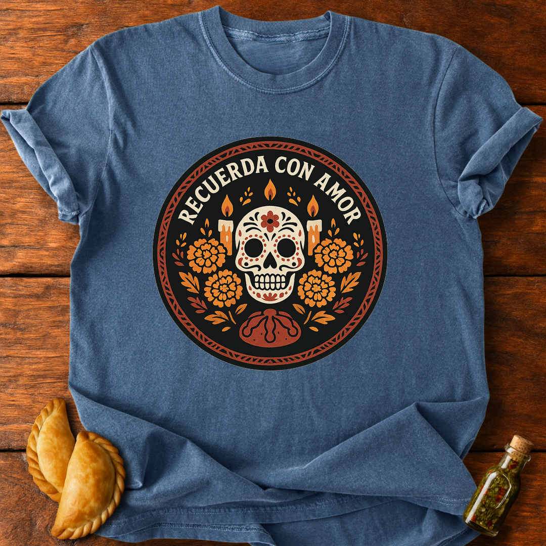 Recuerda Con Amor T-Shirt