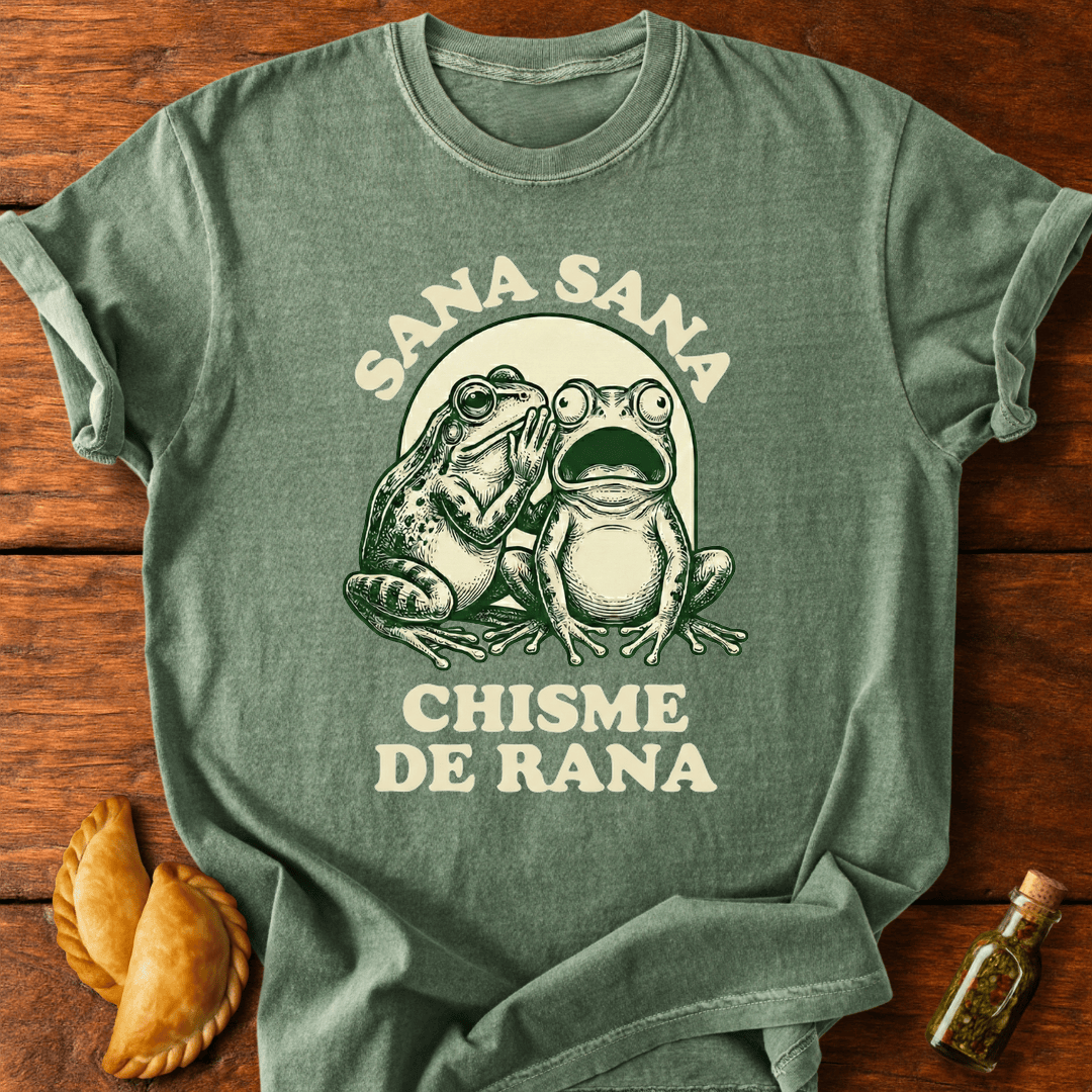 Sana Sana Chisme De Rana T-Shirt