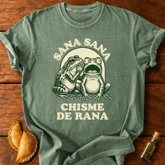Sana Sana Chisme De Rana T-Shirt