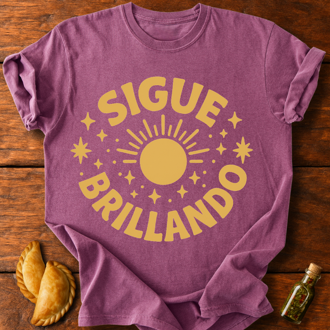 Sigue Brillando T-Shirt