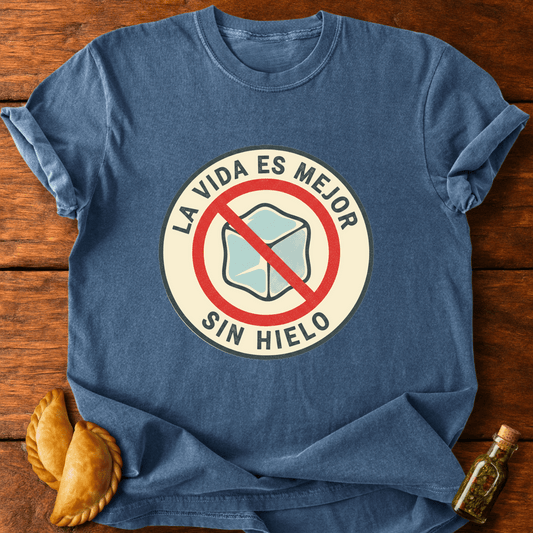 Sin Hielo T-Shirt