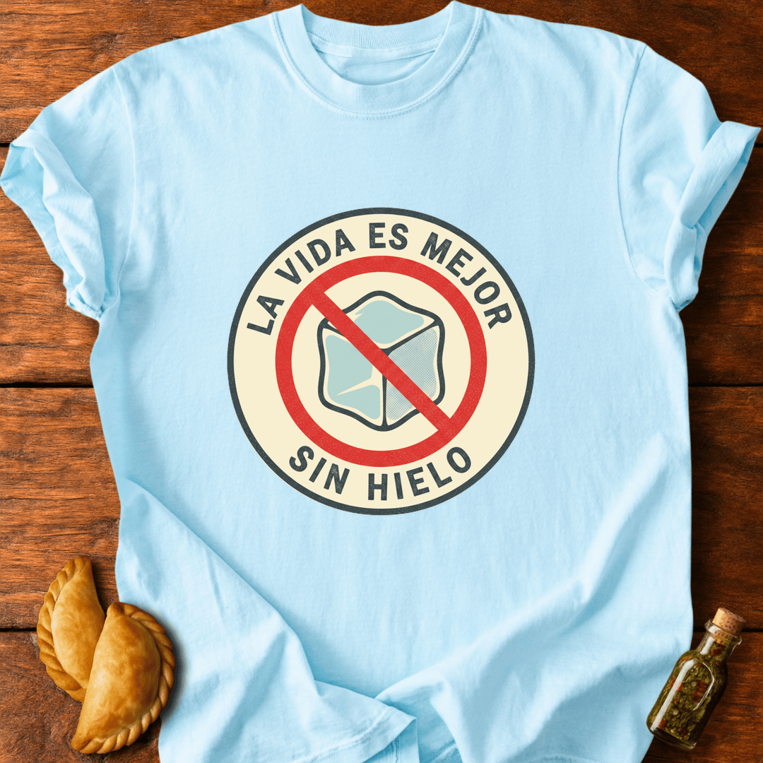 Sin Hielo T-Shirt