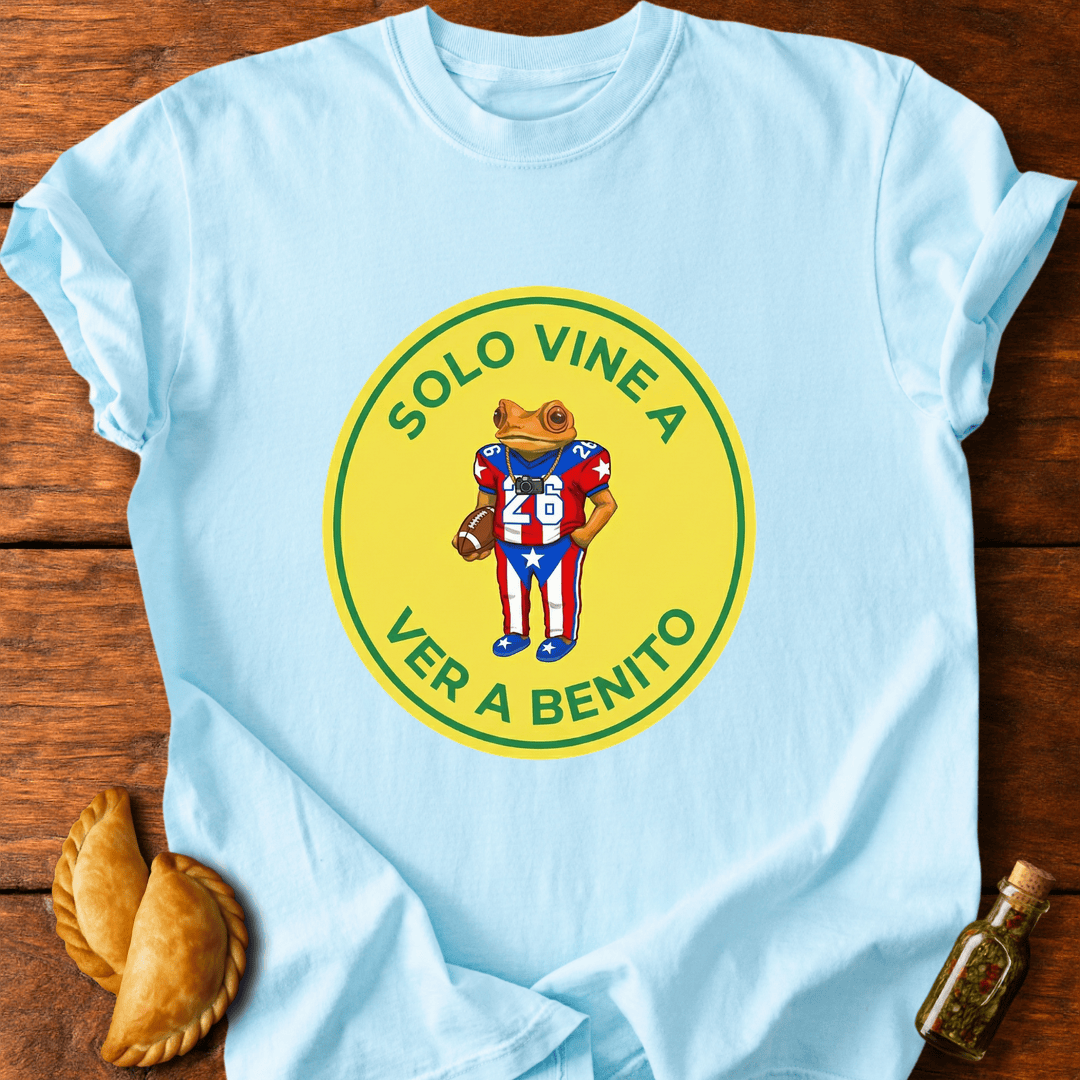 Solo Vine A Ver A Benito T-Shirt