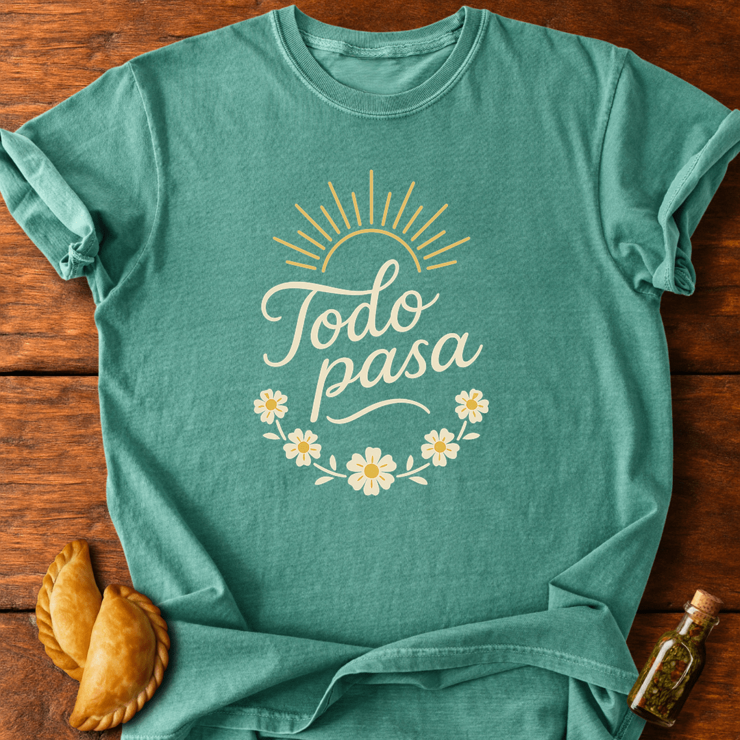 Todo Pasa T-Shirt